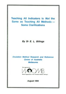 Teaching All Indicators is Not the Same as Teaching All Methods - Some Clarifications by Dr Lyn Billings (August 1994). Download