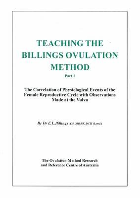 DOWNLOAD Teaching the Billings Ovulation Method Part 1 English/French/ Spanish/Vietnamese/Italian/Croatian/Indonesian/Spanish