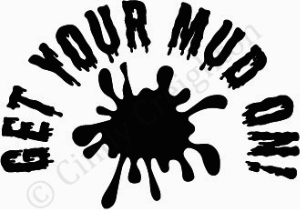 &quot;Get Your Mud On&quot; Die Cut Decal