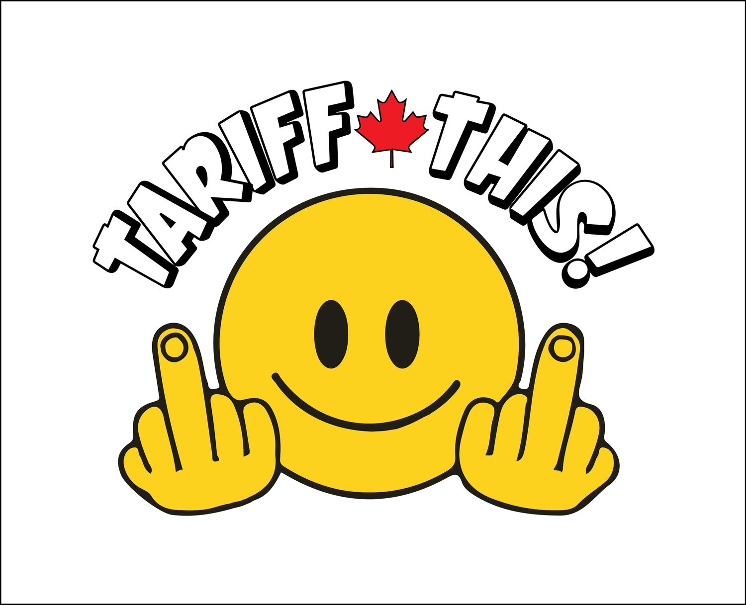 TARIFF THIS! (Printed and Die Cut Vinyl Decal)