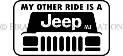 "My Other Ride is a Jeep MJ" die cut decal
