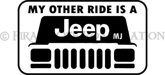 &quot;My Other Ride is a Jeep MJ&quot; die cut decal