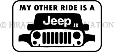 "My Other Ride is a Jeep JK" die cut decal