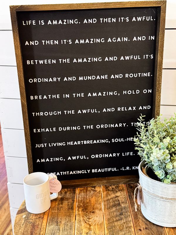 Life is Amazing Sign