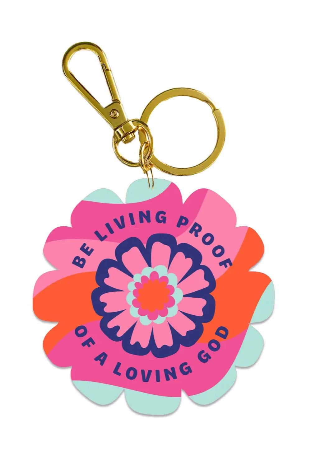 Be Living Proof Keychain