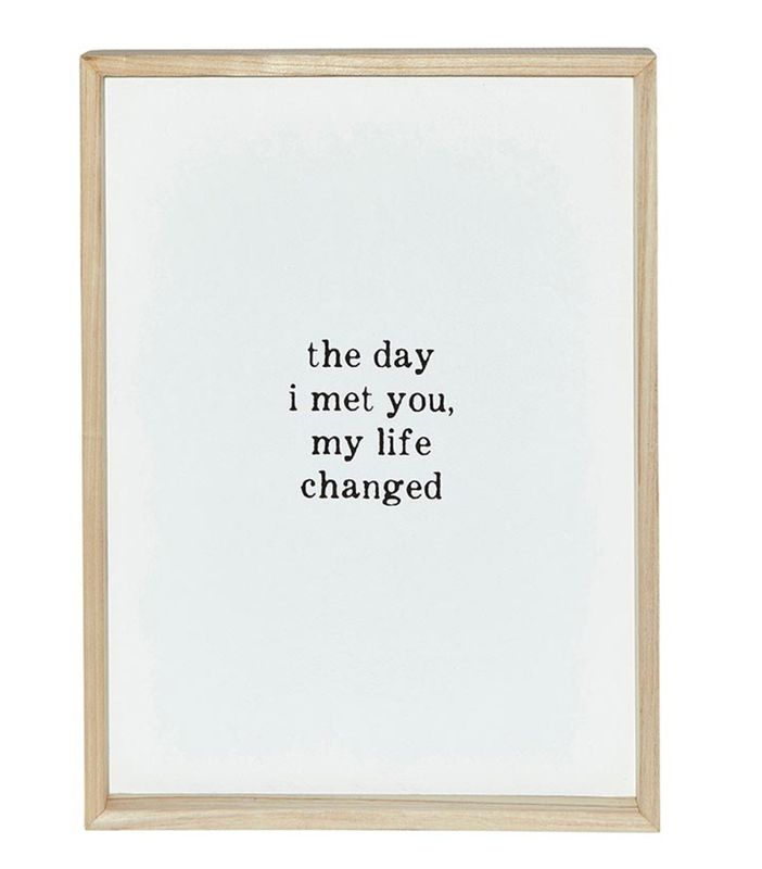 The Day I Met You Sign