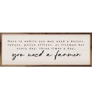 You need a Farmer Sign