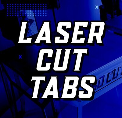 Laser Cut Tabs