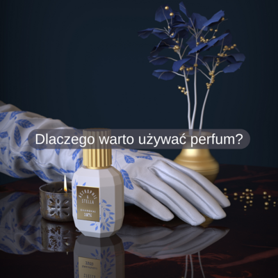 Dlaczego warto używać perfum?