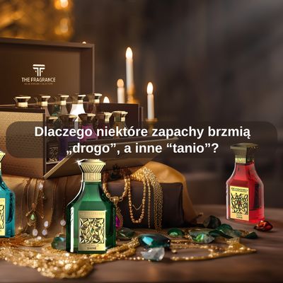 Dlaczego niektóre zapachy brzmią „drogo”, a inne “tanio”?