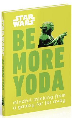 Star Wars Books Be More Yoda