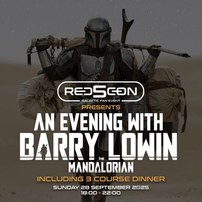 RED5 CON 2025 PRESENTS: AN EVENING WITH BARRY LOWIN, THE MANDALORIAN
