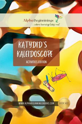 Katydid's Kaleidoscope Activities Edition: eBook
