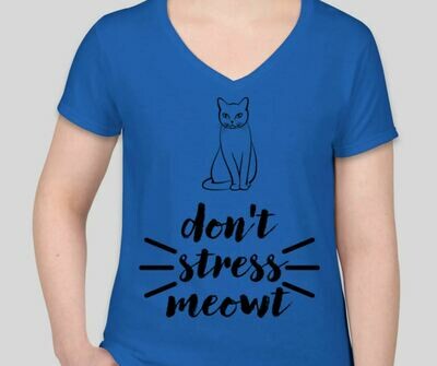 Women's T-shirt Don't Stress Meowt