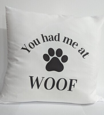 You had me at WOOF pillow