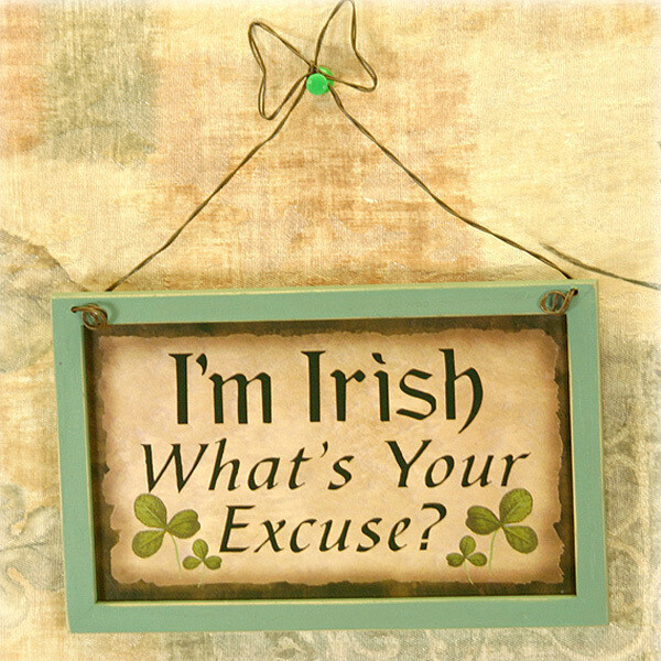 PS14 Im Irish Excuse