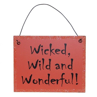 HS527 Wicked Wild Wonderful