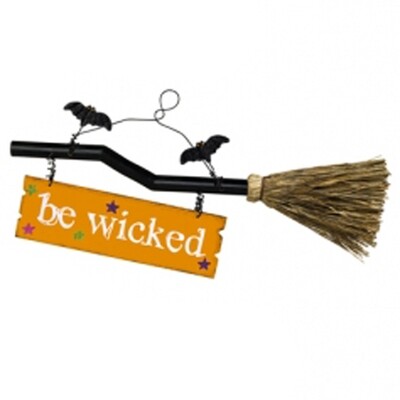 HS538 Be Wicked Broom Sign