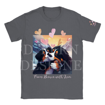 D˙Bern Designe From Berner with Love unisex T shirt /in 9 colors
