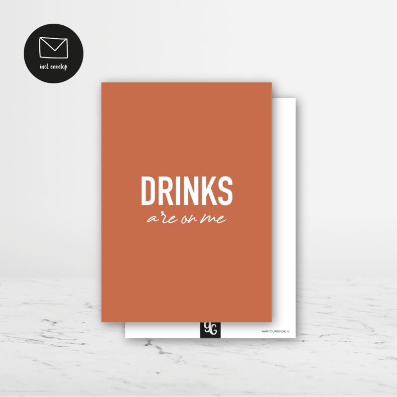 Drinks are on me | Kaart (A6)