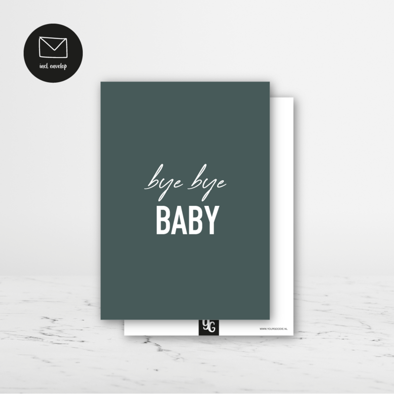 Bye Bye Baby | Kaart (A6)