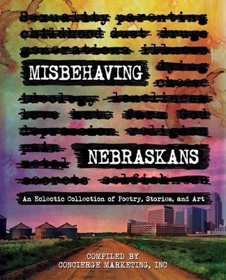 Misbehaving Nebraskans