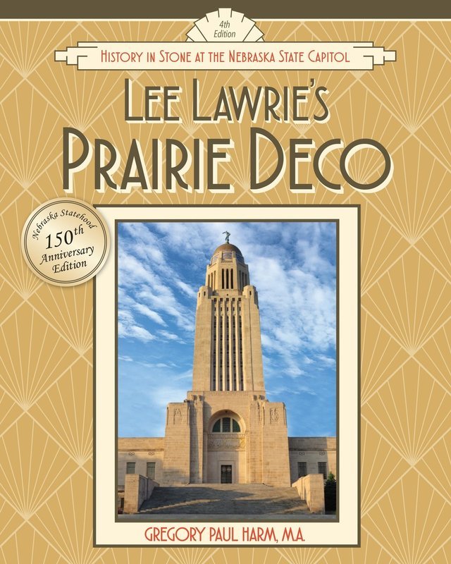 Lee Lawrie&#39;s Prairie Deco: History in Stone at the State Capitol (Hardcover)