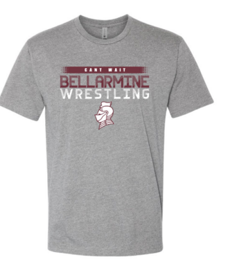 Bellarmine Wrestling Can't Wait Blend Shirt Gray