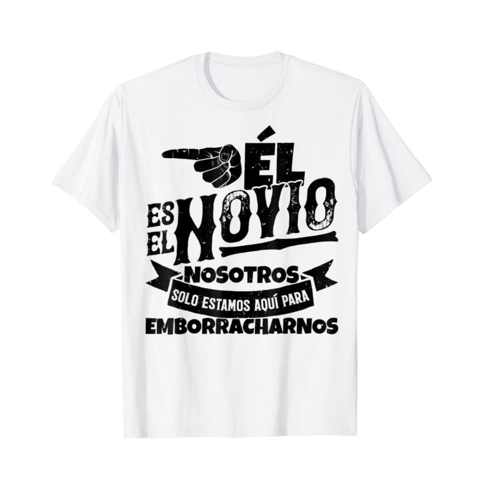 Camiseta - El novio es el