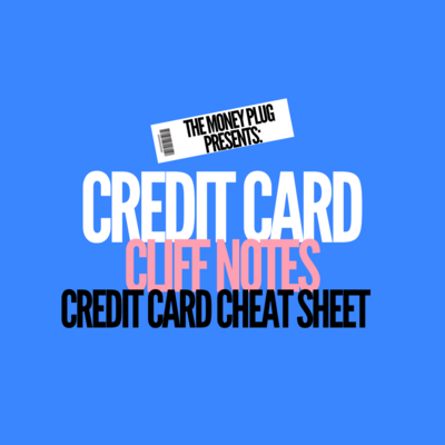 Credit Card Cliff Notes