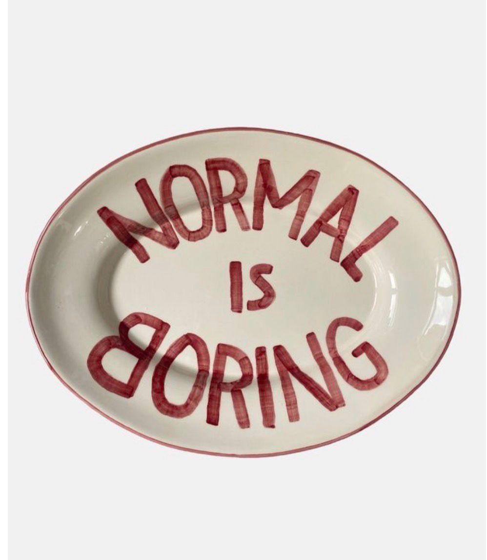 Serveerschaal Normal is boring