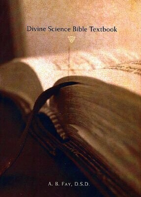 Divine Science Bible Textbook