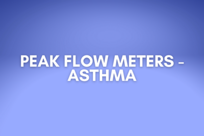 Peak flow meters - asthma