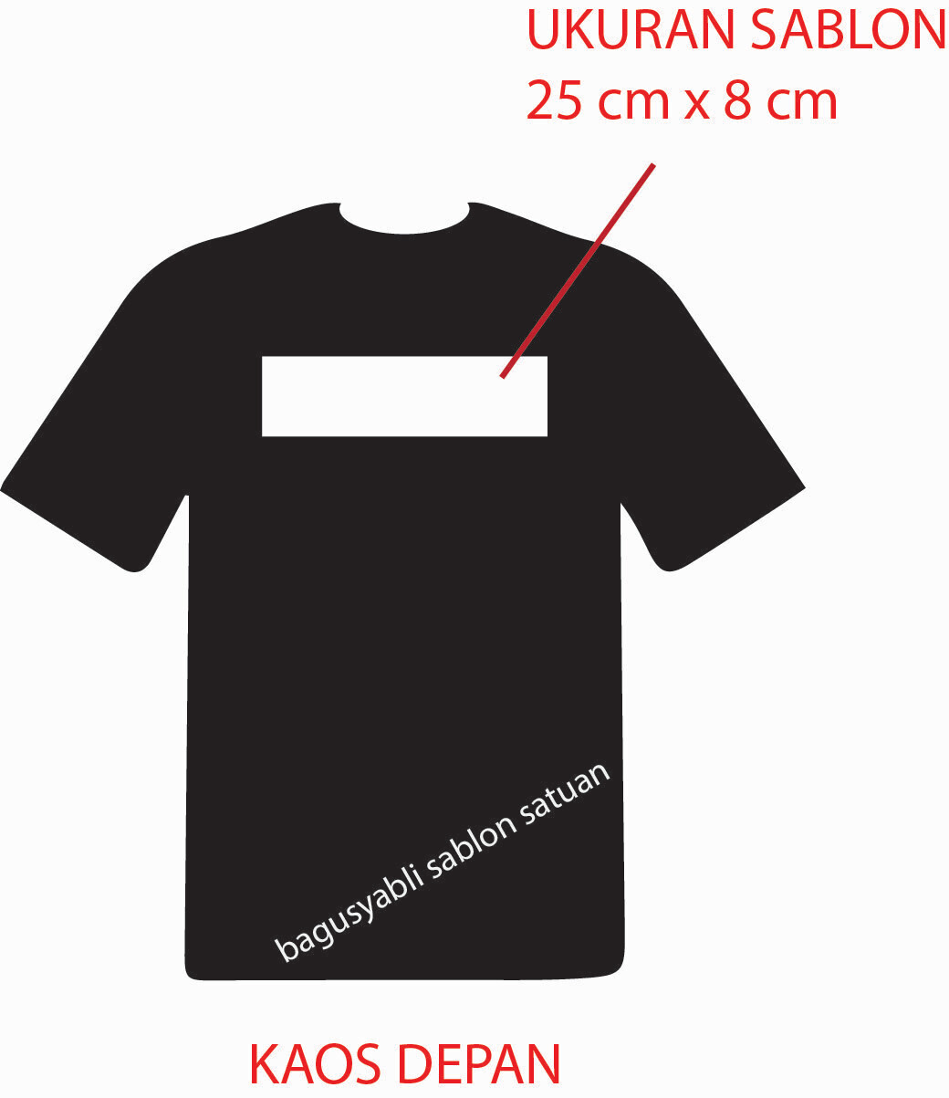 Sablon Kaos Satuan 25 x 8 Cm