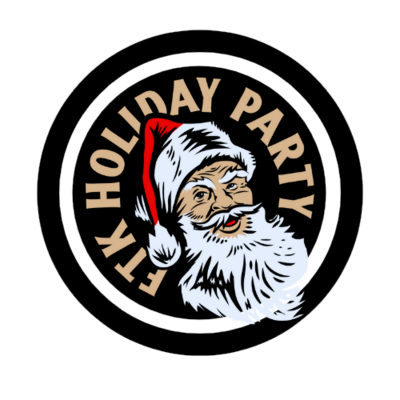 FTK Holiday Party Ticket FTK Holiday Party Ticket
