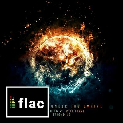 Everything We Will Leave Beyond Us (flac)