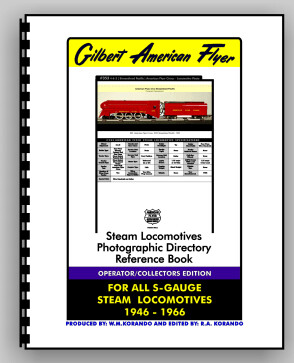 BOOK: "GILBERT AF STEAM LOCOMOTIVES PHOTOGRAPHIC DIRECTORY"; 316 pages; M. Korando; 2019