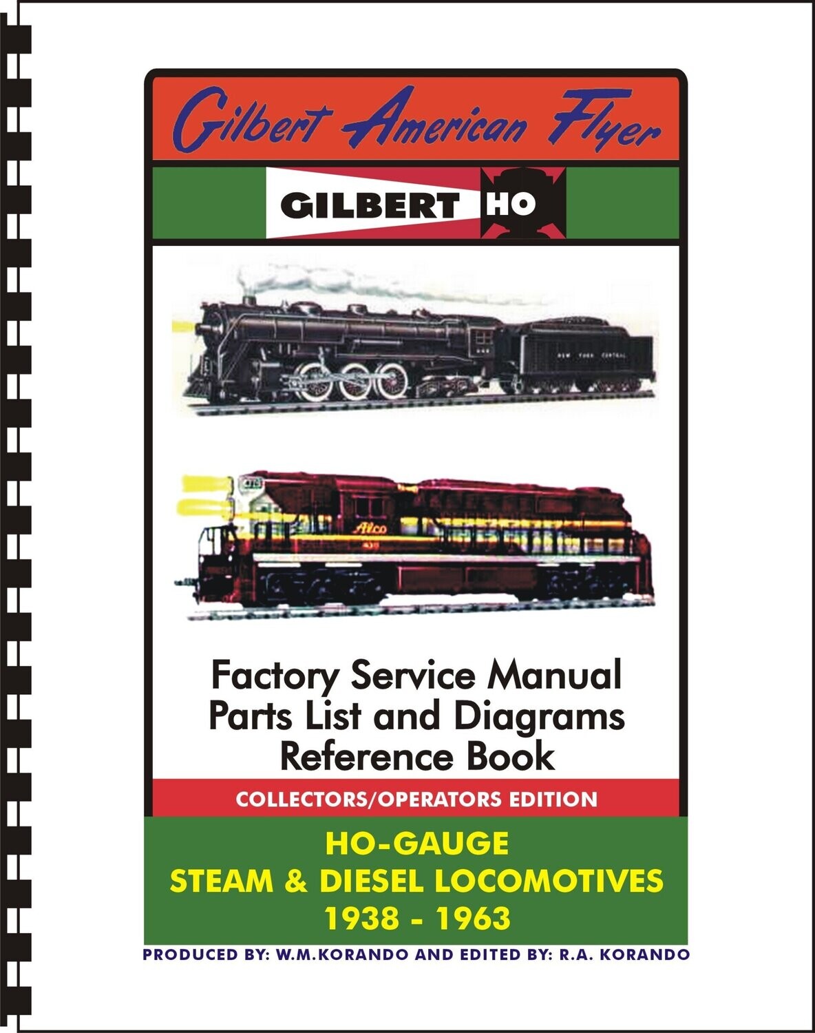 BOOK: "FACTORY SERVICE MANUAL for GILBERT HO ENGINES"; Exploded views, parts lists, & wiring diagrams; 400+ pages; M. Korando; 2015