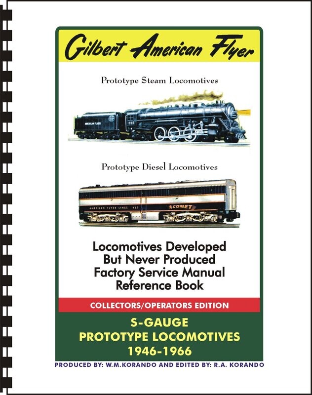 BOOK: "GILBERT AF LOCOMOTIVES DEVELOPED BUT NEVER PRODUCED"; 82 pages; M. Korando; 2019