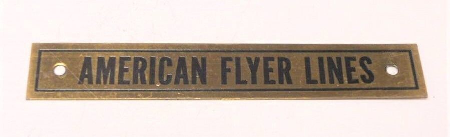 NAMEPLATE, "AMERICAN FLYER";  Wide Gauge; Brass; 4" x 5/8"