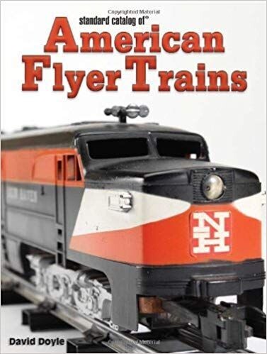 BOOK: "STANDARD CATALOG OF AMERICAN FLYER TRAINS"; David Doyle; softcover; 400 pp; Includes S-gauge, O-gauge, HO-gauge, and Wide gauge. First Edition, 2007; MINT copy.