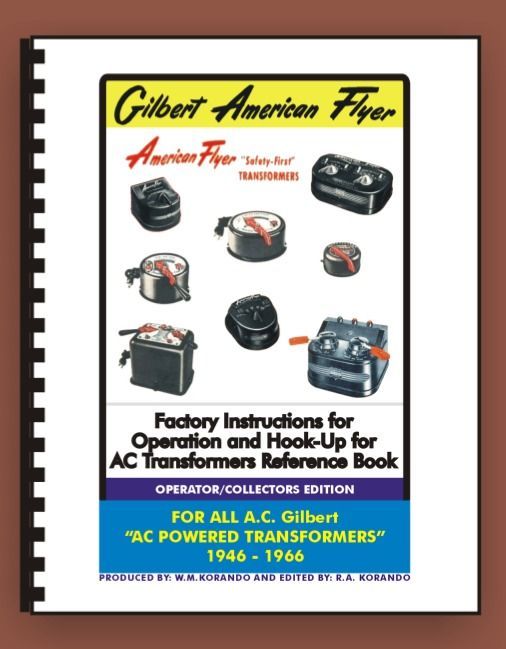 BOOK: BOOK: "FACTORY INSTRUCTIONS FOR OPERATION & HOOK-UP FOR AC TRANSFORMERS, 1946-1966"; 108 pages; M. Korando; 2024