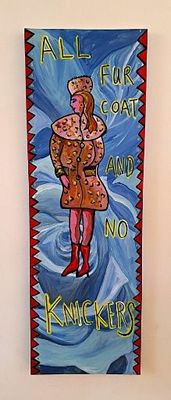 All Fur Coat and No Knickers