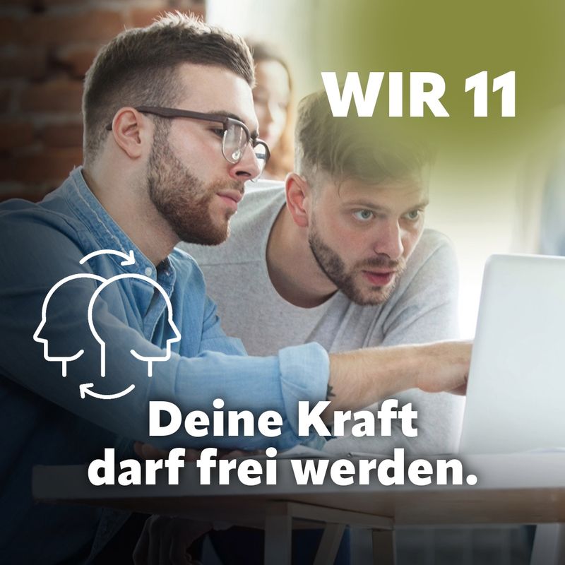 WIR 11 - Deine Kraft darf frei werden.