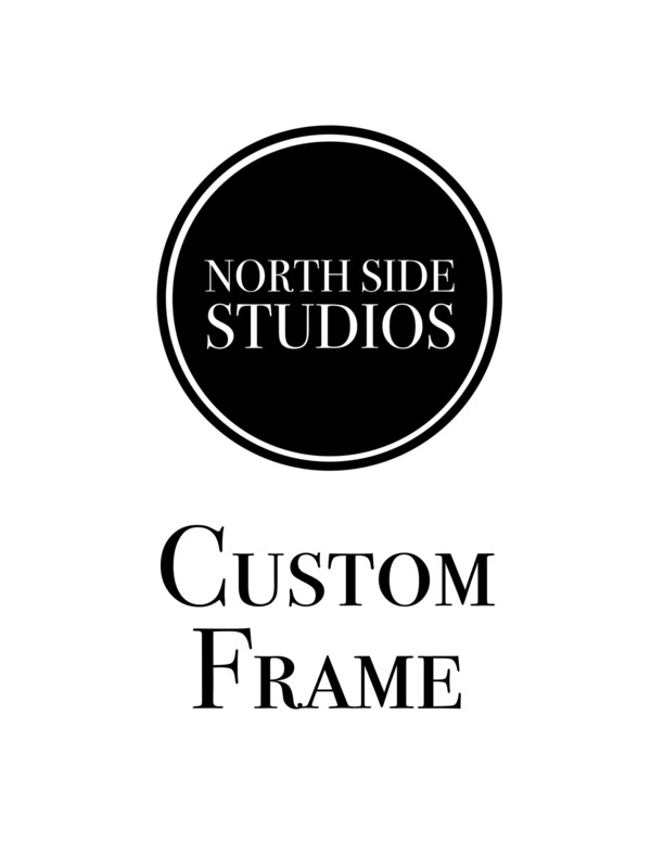 North Side Custom Frame