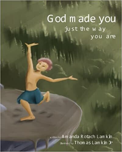 NEW RELEASE
God Made You Just the Way You Are