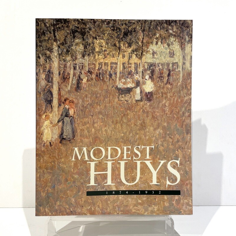 Boek | Modest Huys 1874-1932 – Johan De smet en Veerle Van Doorne, Antwerpen, 1999