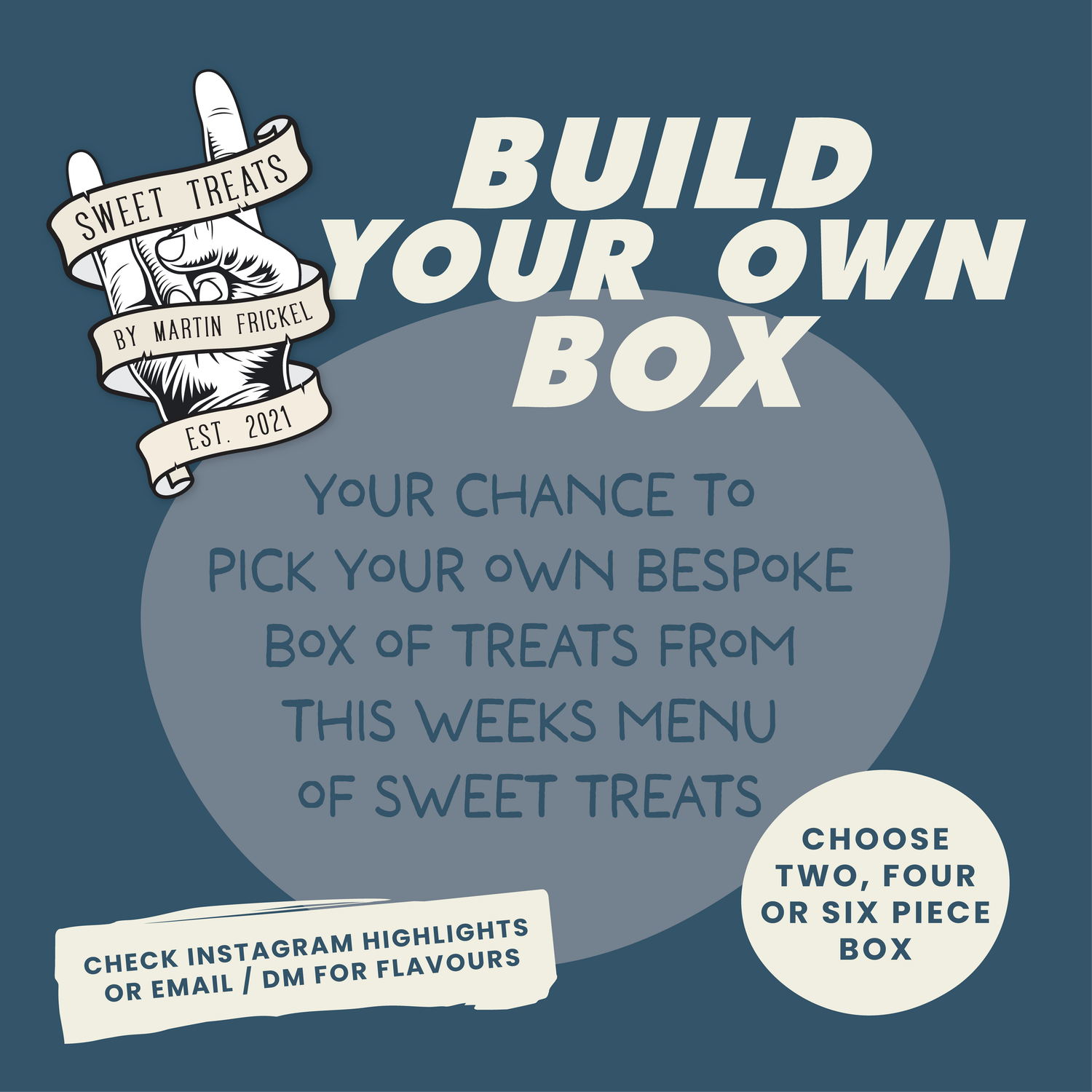 BUILD YOUR OWN BOX