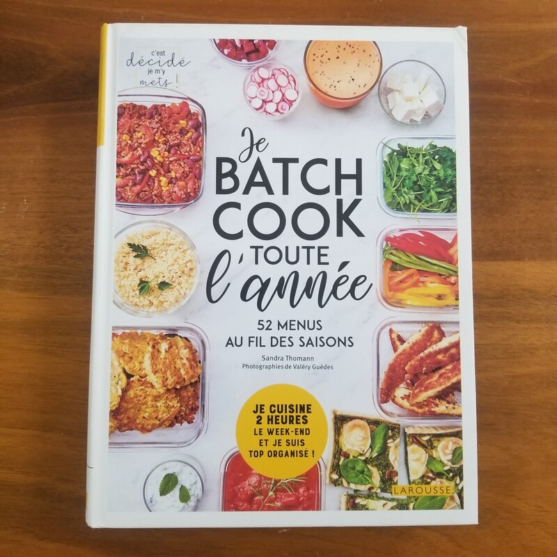 C'est décidé je batch cook toute l'année