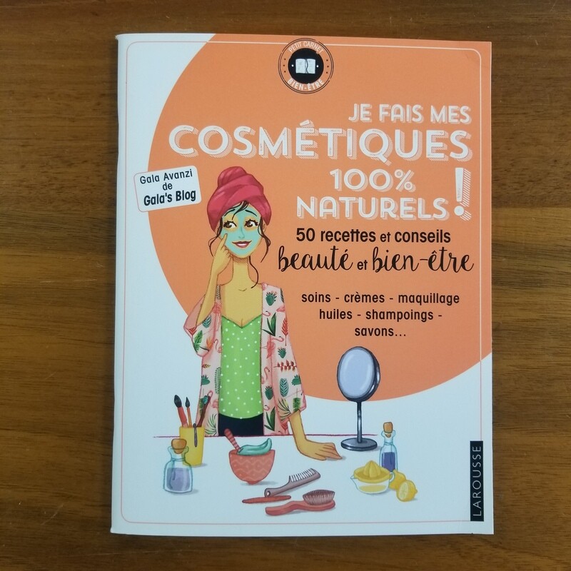 Je fais mes cosmétiques 100% naturels